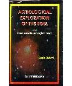Astrological Exploration of the Soul  BY - Bepin Behari
