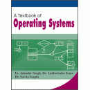 A Textbook of Operating Systems