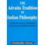 Advaita Tradition In Indian Philosophy (9788120813120) By Chandr