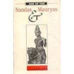 Age Of The Nandas And Mauryas (9788120804654) by Sastri K.A.N.