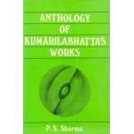 Anthology Of Kumarila Bhatta`S Works ('9788120820845') By P. S. 