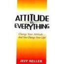 Attitude Is Everything