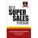 Be A Super Sales Person