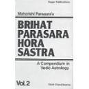 Brihat Parasara Hora Sastra (2 vols) -BY G.C.SHARMA