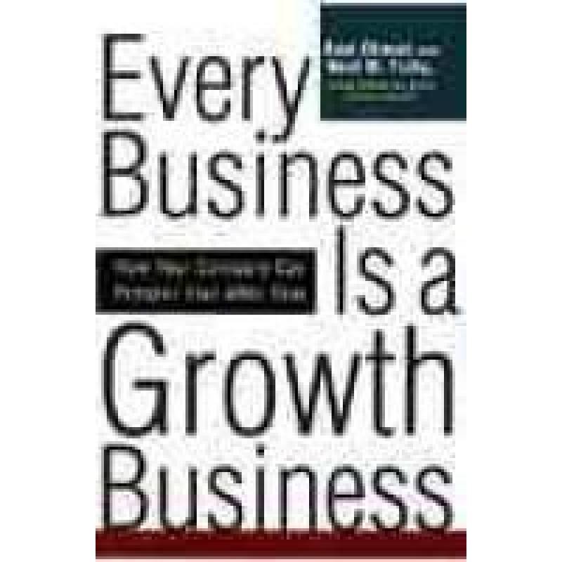 EVERY BUSINESS IS A GROWTH