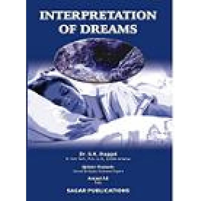 INTERPRETATION OF DREAMS - BY S.KDUGGAL, AMJAD ALI