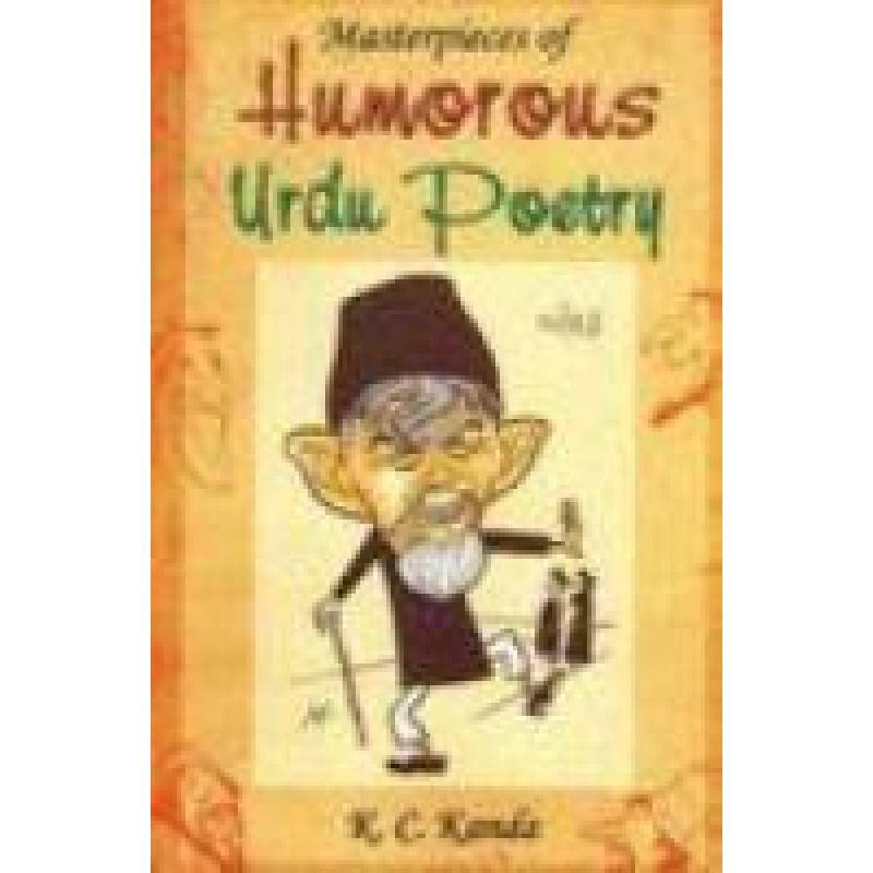 MASTERPIECES OF HUMOROUS URDU POETRY