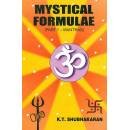 MYSTICAL FORMULAE PART-1 MANTRA- BY K.T. SHUBHUKARAN