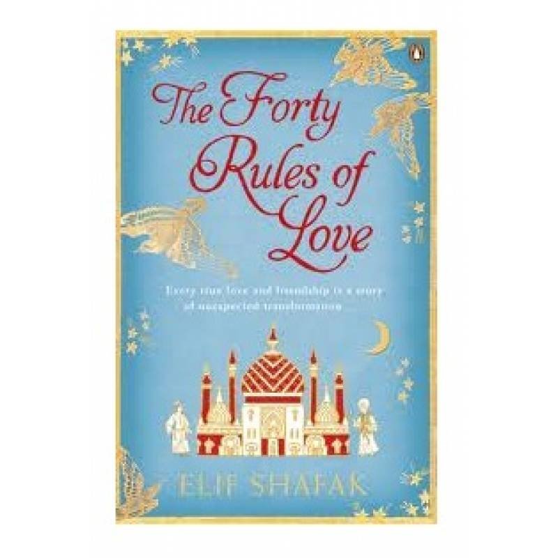 THE FORTY RULES OF LOVE