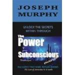 THE POWER OF YOUR SUBCONCCIOUS MIND