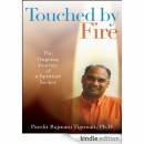 TOUCHED BY FIRE